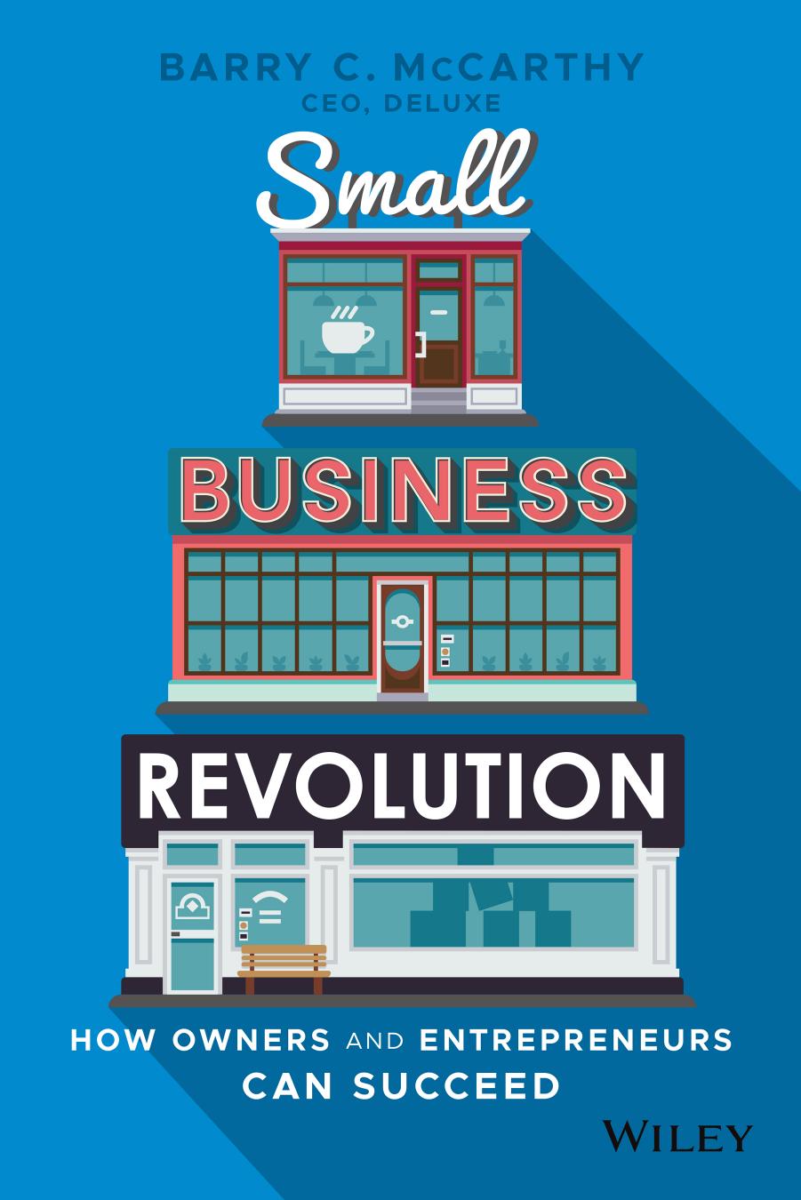 Praise for Small Business Revolution by MCCARTHY