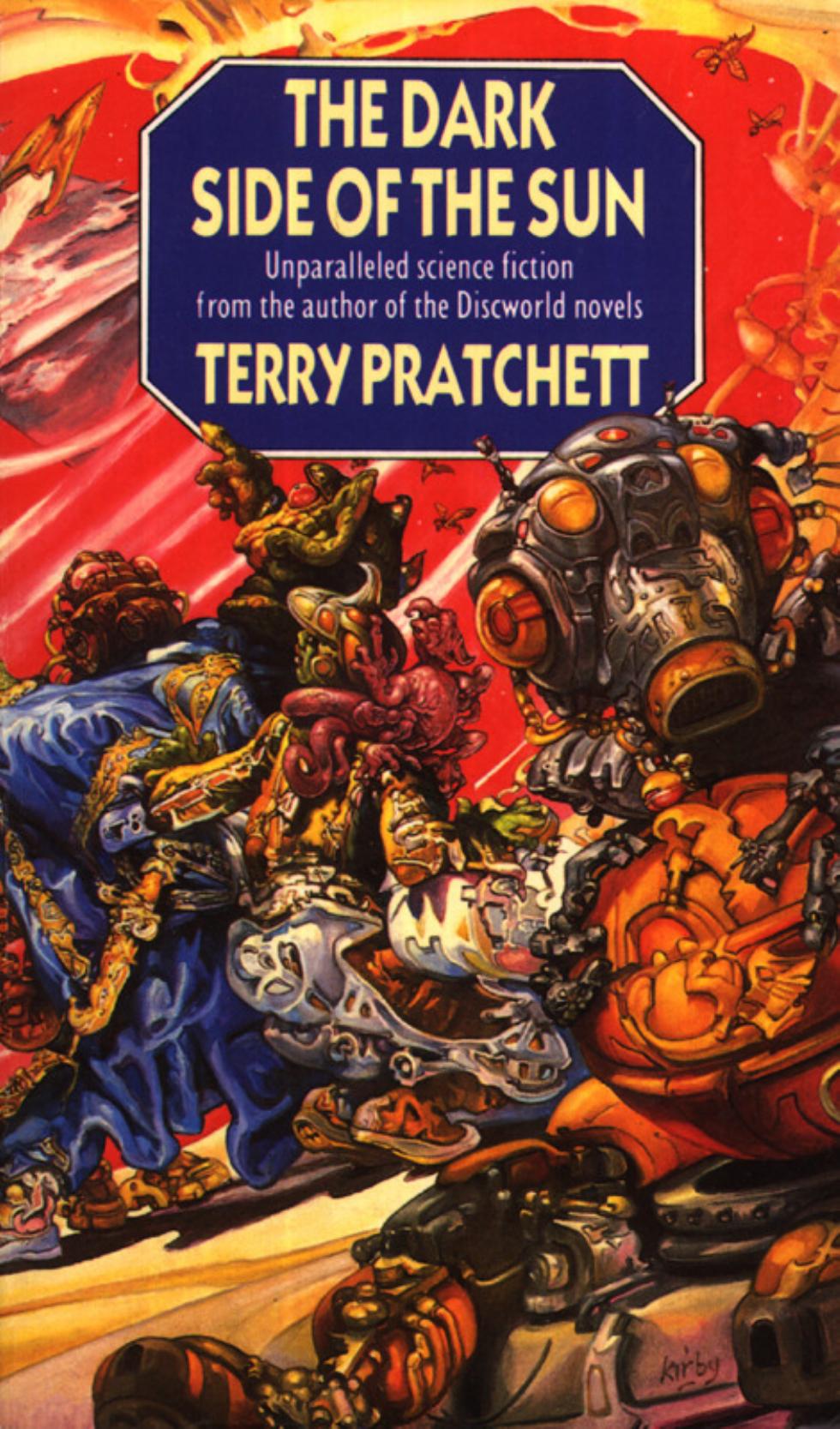 Pratchett, Terry - The Dark Side of the Sun by Pratchett Terry