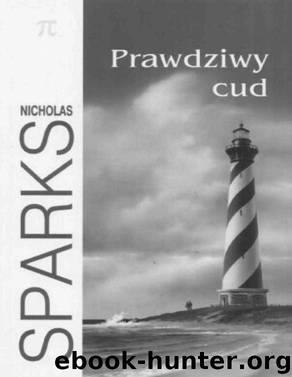 Prawdziwy cud by SPARKS NICHOLAS