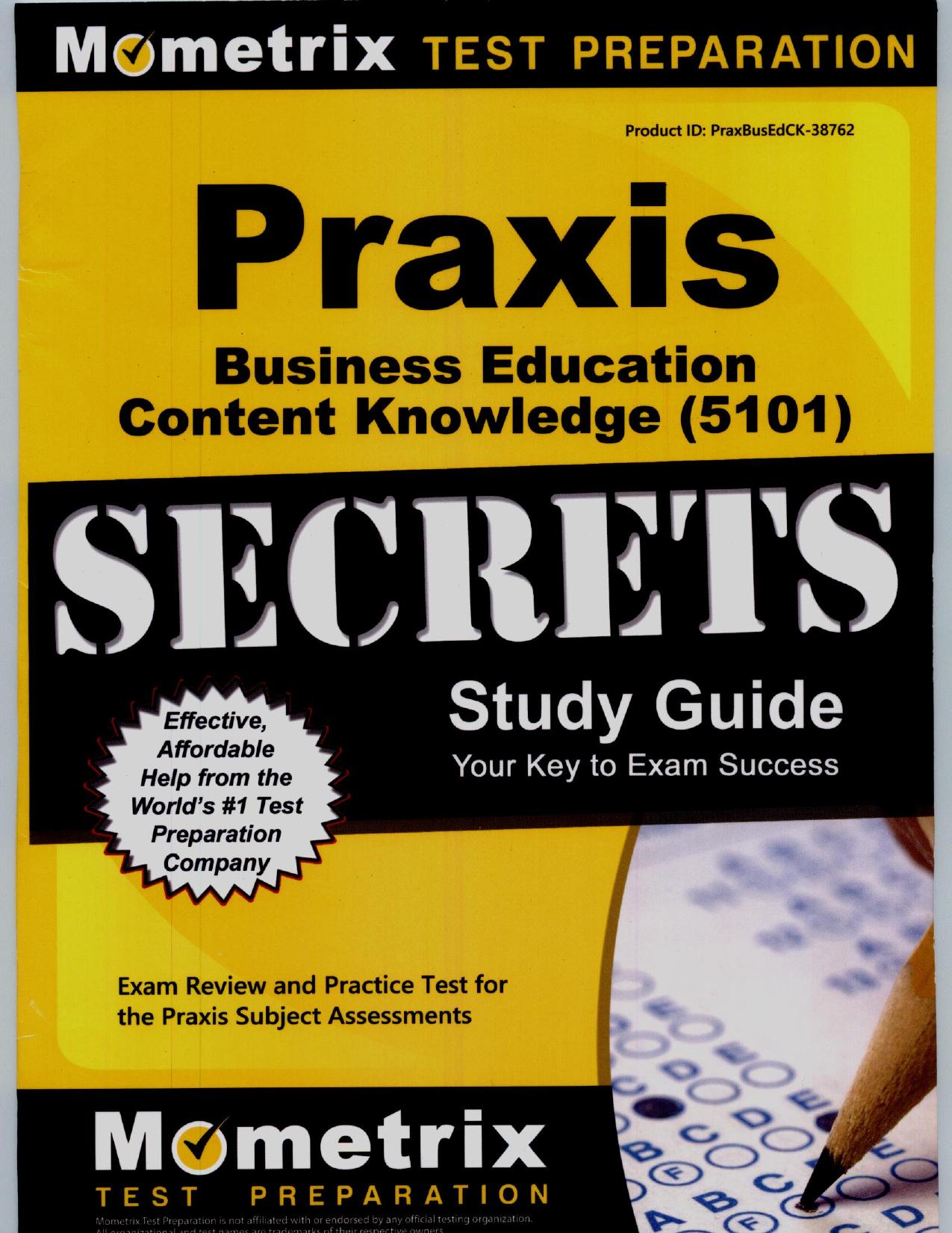 Praxis Business Education Content Knowledge (5101) Secrets Study Guide by Mometrix Test Prep
