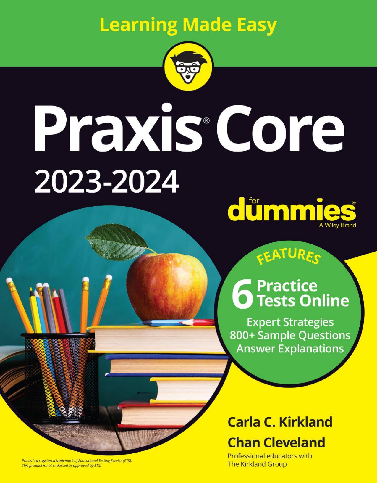 Praxis Core 2023-2024 For Dummies (For Dummies (Career/Education)) by Carla C. Kirkland Chan Cleveland