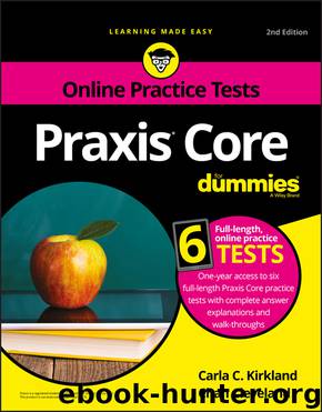 Praxis Core For Dummies with Online Practice Tests by Carla C. Kirkland & Chan Cleveland