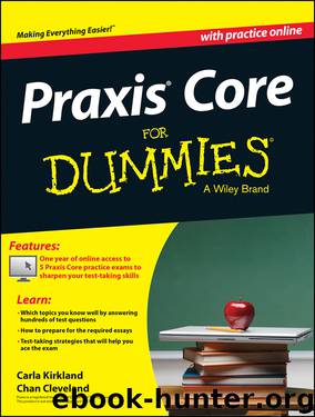 Praxis Core For Dummies, with Online Practice Tests by Carla Kirkland