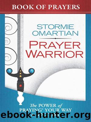 Prayer Warrior Book of Prayers by Stormie Omartian