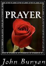 Prayer by John Bunyan