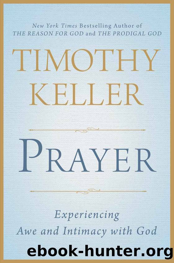 Prayer by Timothy Keller