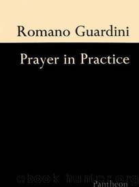 Prayer in Practice by Romano Guardini