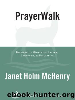 PrayerWalk by Janet Holm McHenry