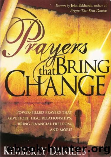 Prayers That Bring Change by Kimberly Daniels