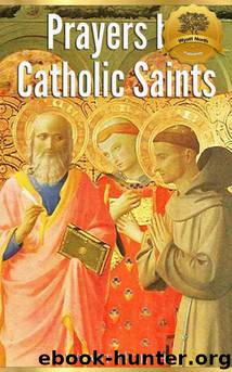 Prayers by Catholic Saints - Volume II