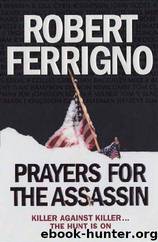 Prayers for the assassin by Robert Ferrigno
