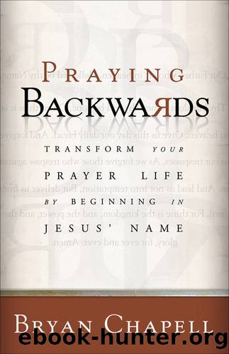 Praying Backwards by Bryan Chapell