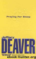 Praying For Sleep by Jeffery Deaver