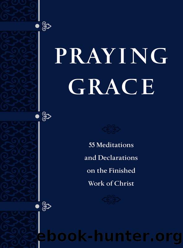 Praying Grace by David A. Holland