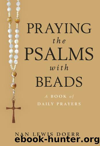 Praying the Psalms with Beads by Nan Lewis Doerr
