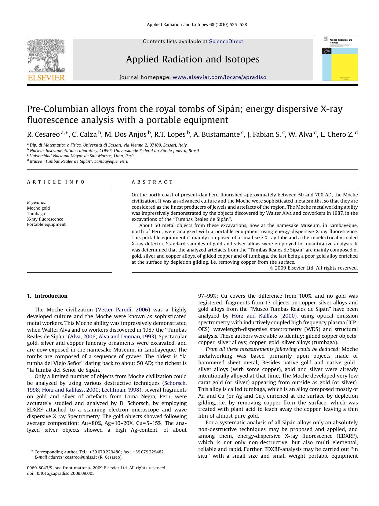 Pre-Columbian alloys from the royal tombs of SipÃ¡n; energy dispersive X-ray fluorescence analysis with a portable equipment by R. Cesareo; C. Calza; M. Dos Anjos; R.T. Lopes; A. Bustamante; J. Fabian S.; W. Alva; L. Chero Z