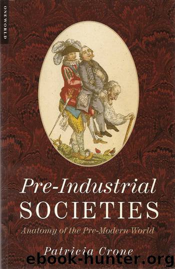 Pre-Industrial Societies by Crone Patricia