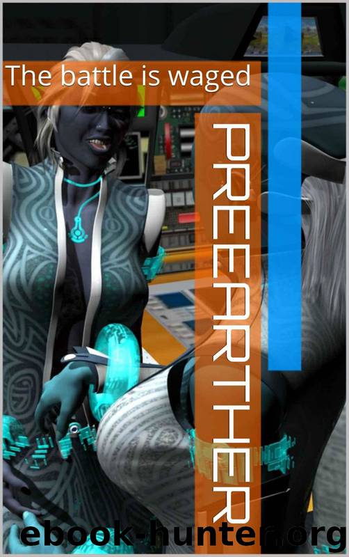 PreEarther 2: The Battle Is Waged by Romell Robinson