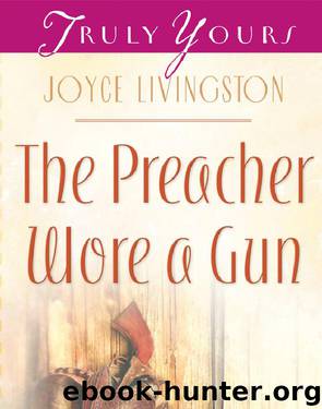 Preacher Wore A Gun by Joyce Livingston
