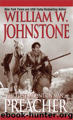 Preacher by William W. Johnstone