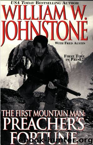 Preacher's Fortune by William W. Johnstone