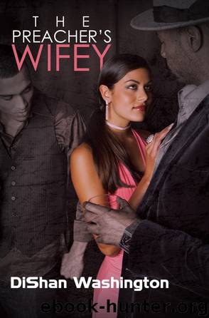 Preacher's Wifey by DiShan Washington