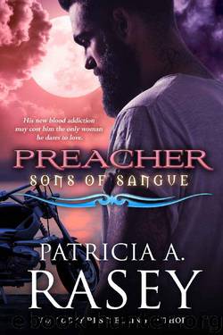 Preacher: Sons of Sangue by Patricia A. Rasey