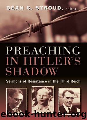 Preaching in Hitler's Shadow by Stroud Dean G