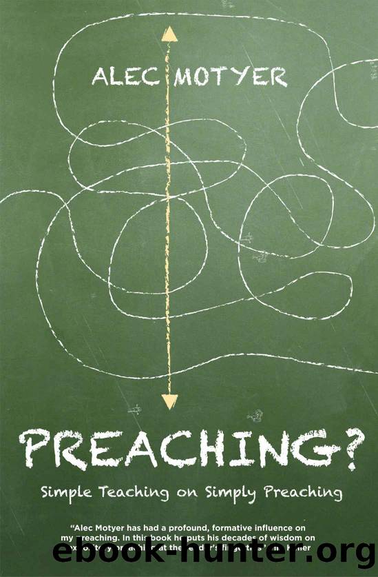 Preaching? by Motyer Alec