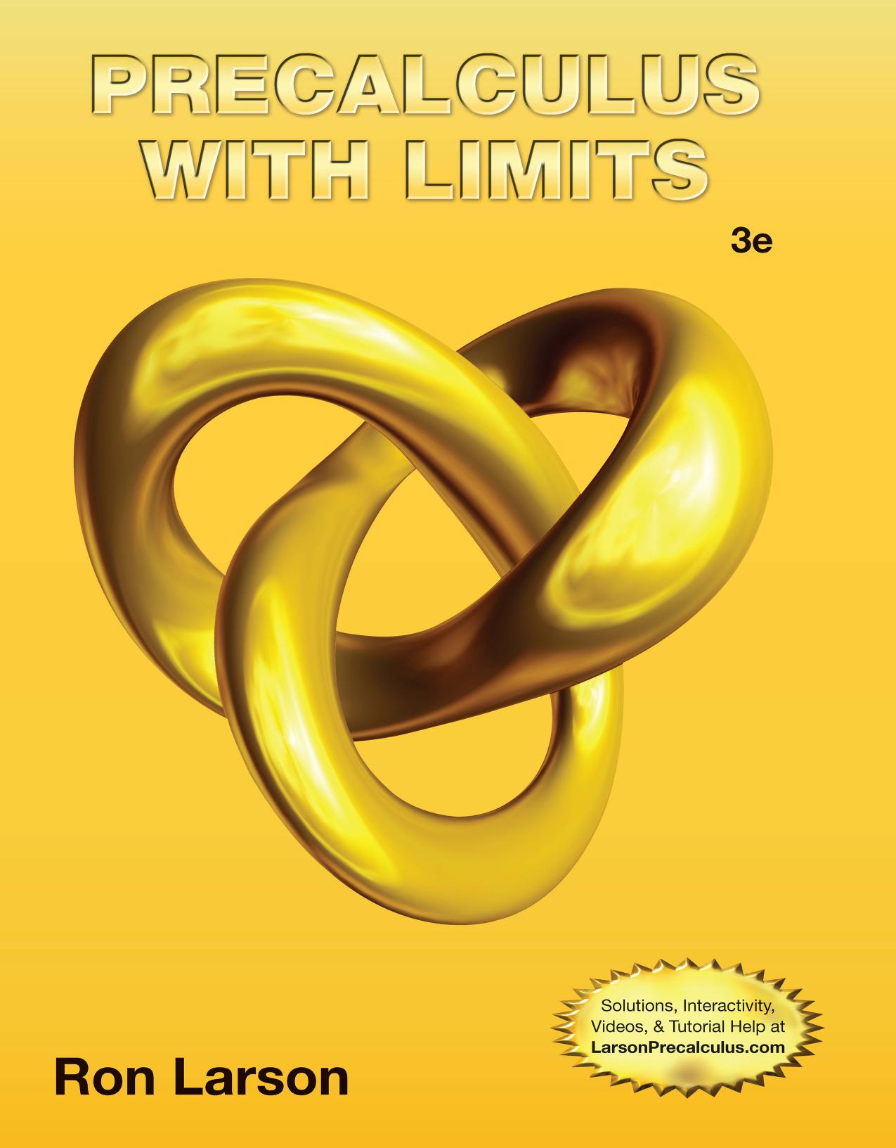 Precalculus with Limits (3rd edition) by Larson R