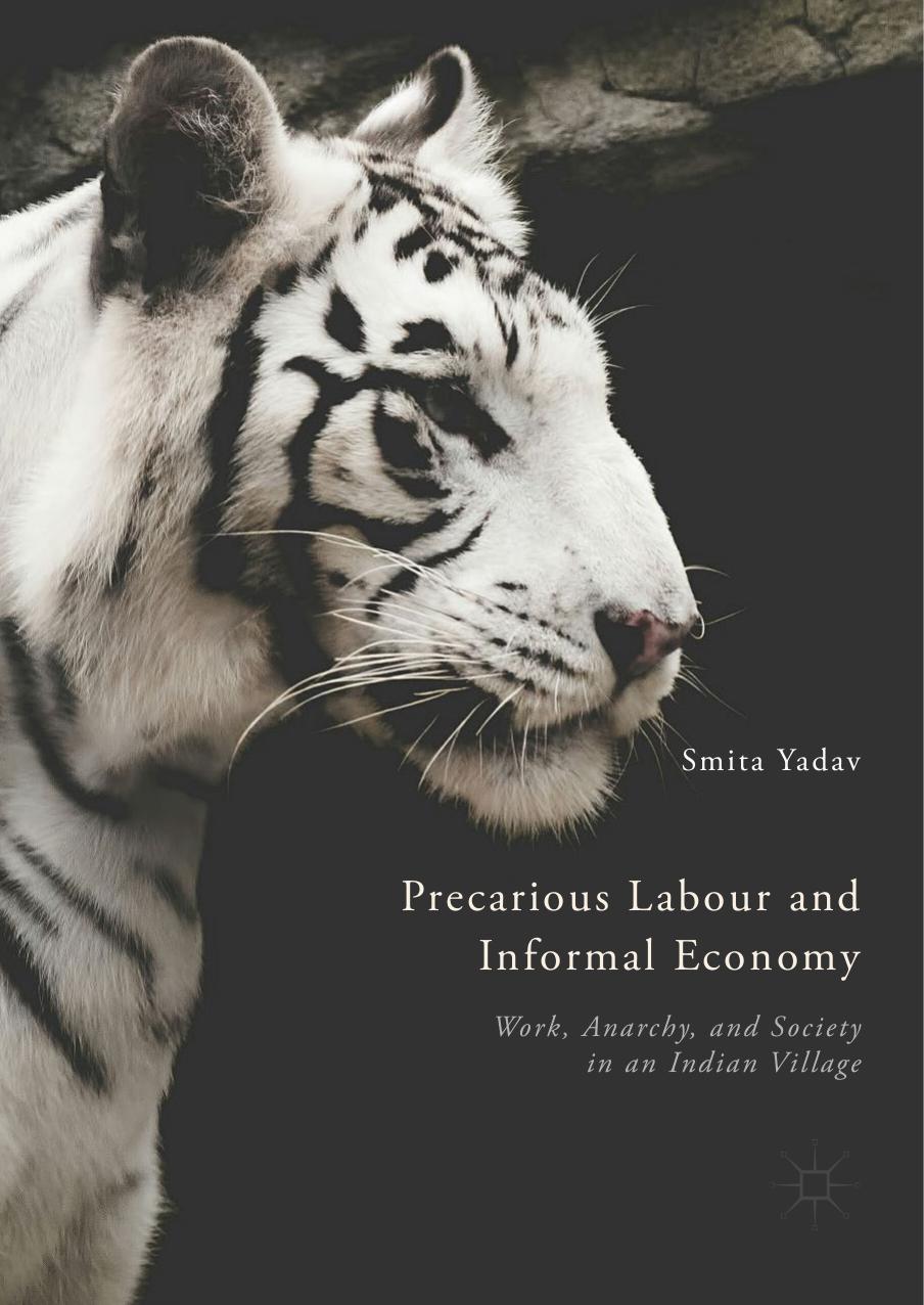 Precarious Labour and Informal Economy by Smita Yadav