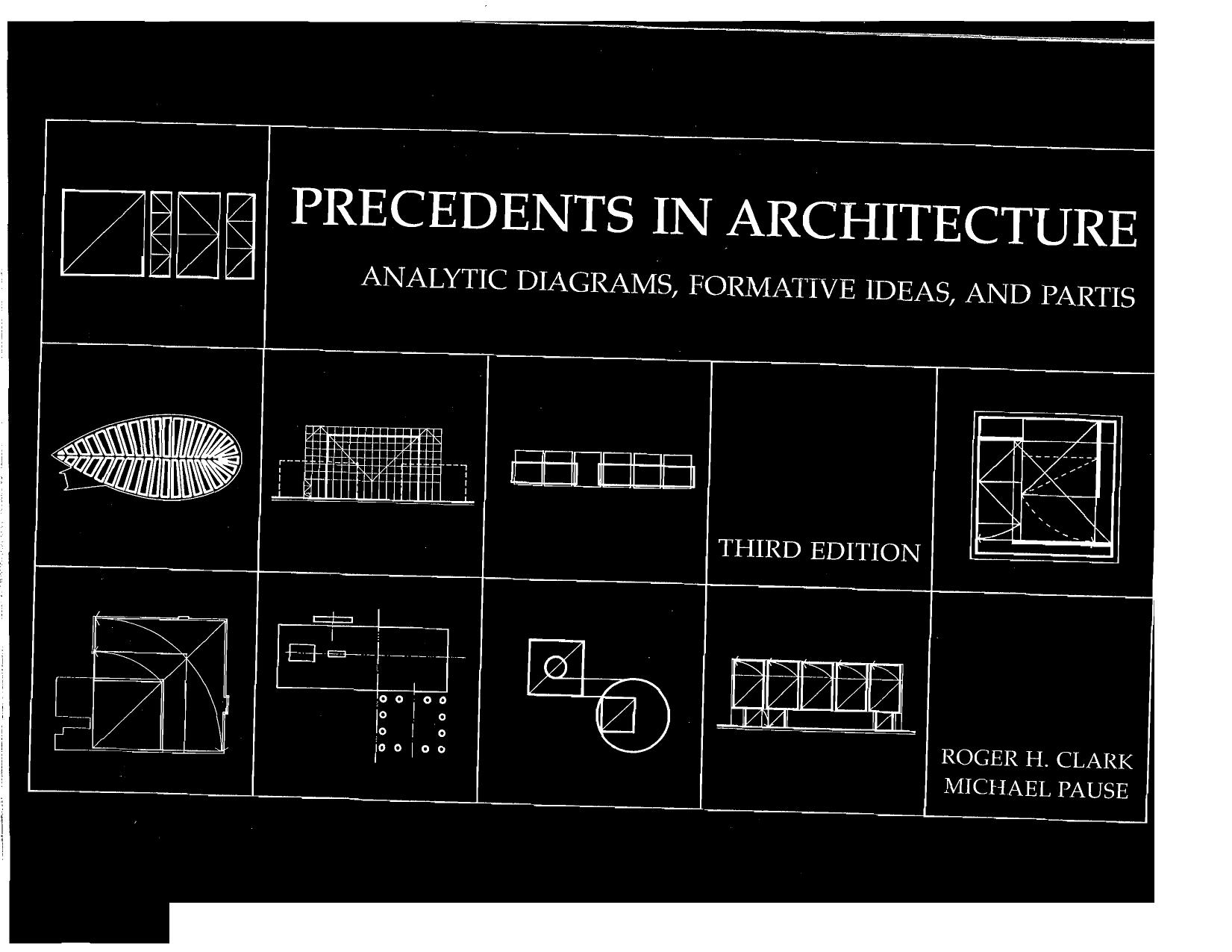 Precedents in Architecture by Roger H. Clark Michael Pause