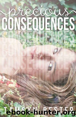 Precious Consequences by Bester Tamsyn
