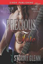Precious Fate [Hands of Fate 2] (Siren Publishing Classic ManLove) by Stormy Glenn