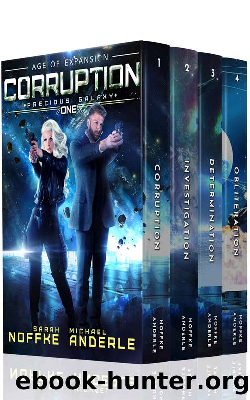 Precious Galaxy Boxed Set (Books 1-4): Corruption, Investigation, Determination, Obliteration by Sarah Noffke & Michael Anderle