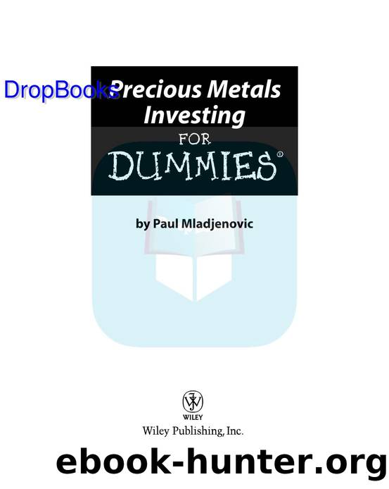 Precious Metals Investing for Dummies ISBN by 0470130873 DropBooks APP