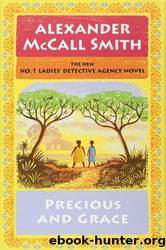 Precious and Grace by Smith Alexander McCall