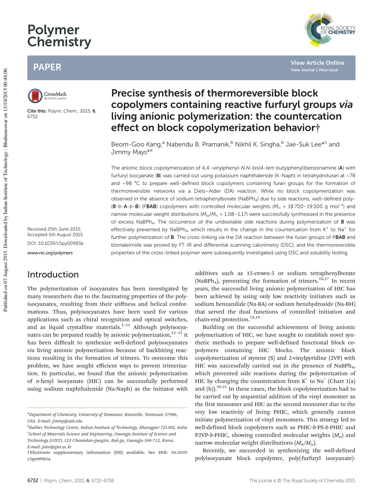 Precise synthesis of thermoreversible block copolymers containing reactive furfuryl groups via living anionic polymerization: the countercation effect on block copolymerization behavior by Beom-Goo Kang Nabendu B. Pramanik Nikhil K. Singha Jae-Suk Lee Jimmy Mays