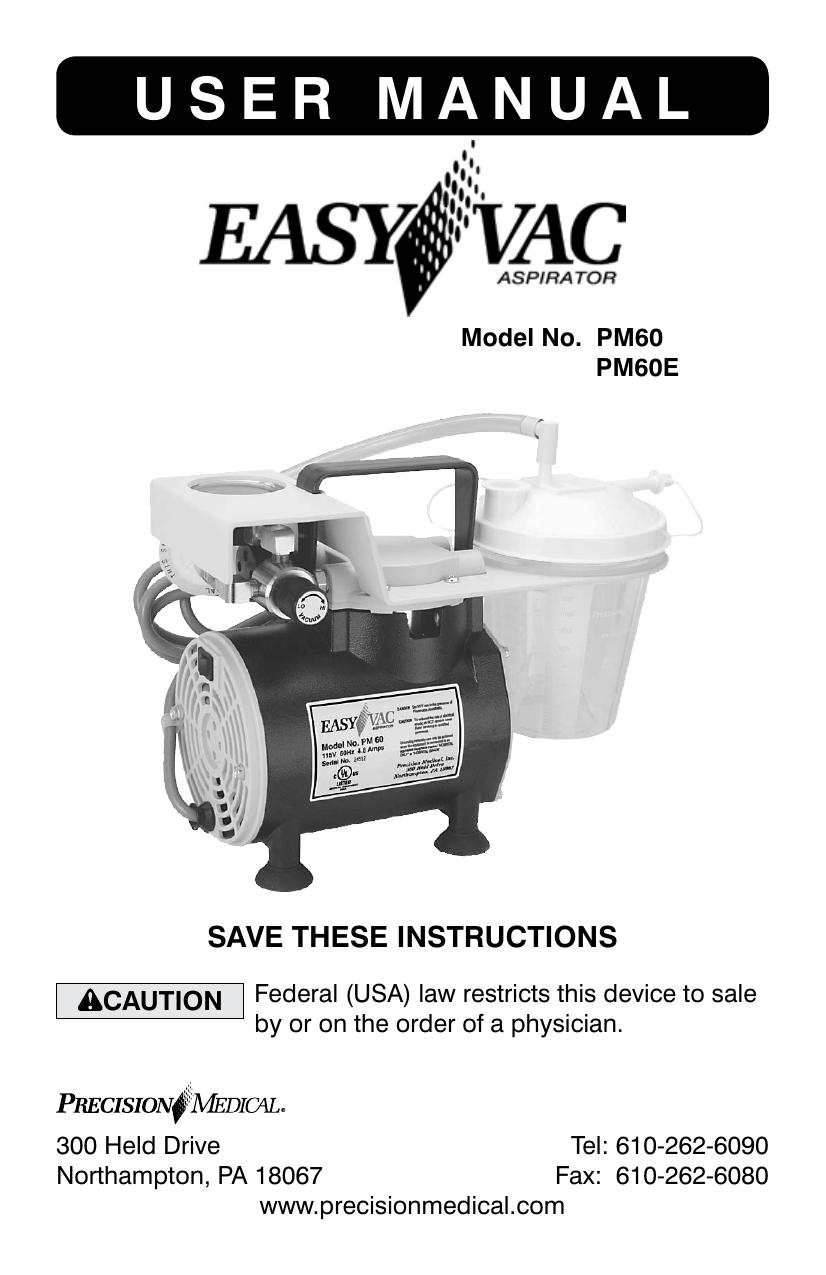 Precision Medical Easy Vac PM60 Suction Pump by User manual