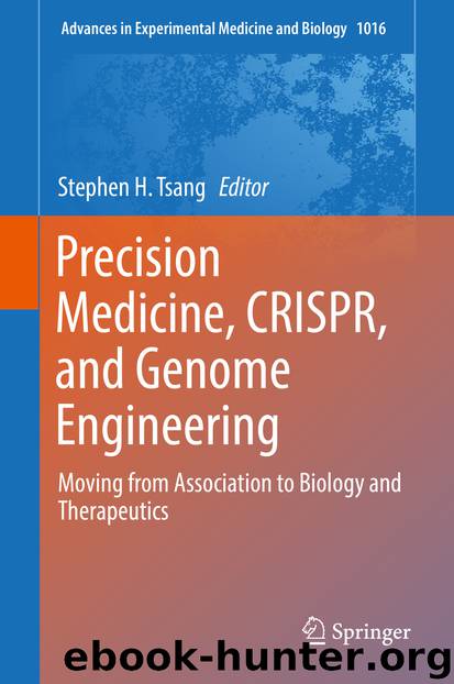 Precision Medicine, CRISPR, and Genome Engineering by Stephen H. Tsang