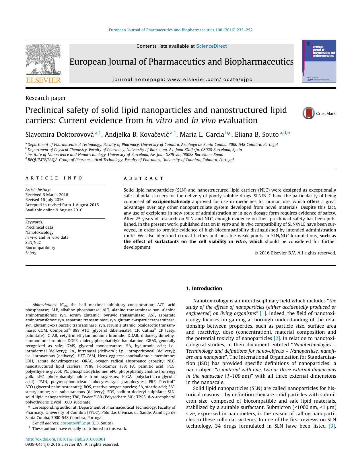 Preclinical safety of solid lipid nanoparticles and nanostructured lipid carriers: Current evidence from in vitro and in vivo evaluation by Slavomira DoktorovovÃ¡ & Andjelka B. Kovačević & Maria L. Garcia & Eliana B. Souto