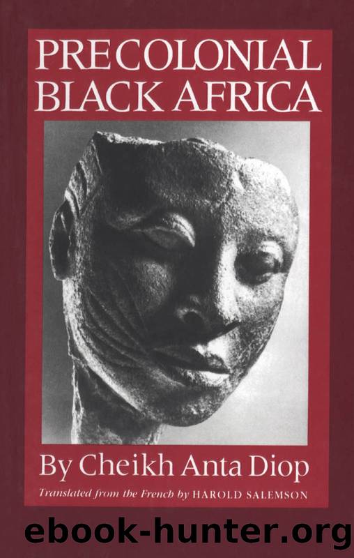 Precolonial Black Africa by Cheikh Anta Diop