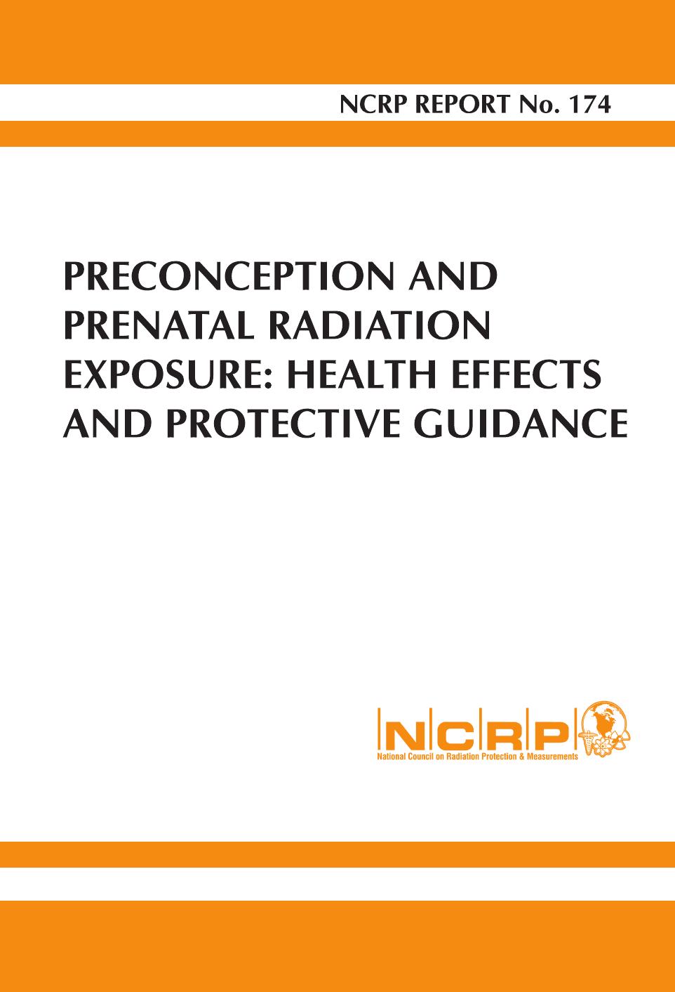 Preconception and Prenatal Radiation Exposure: Health Effects and Protective Guidance by Unknow