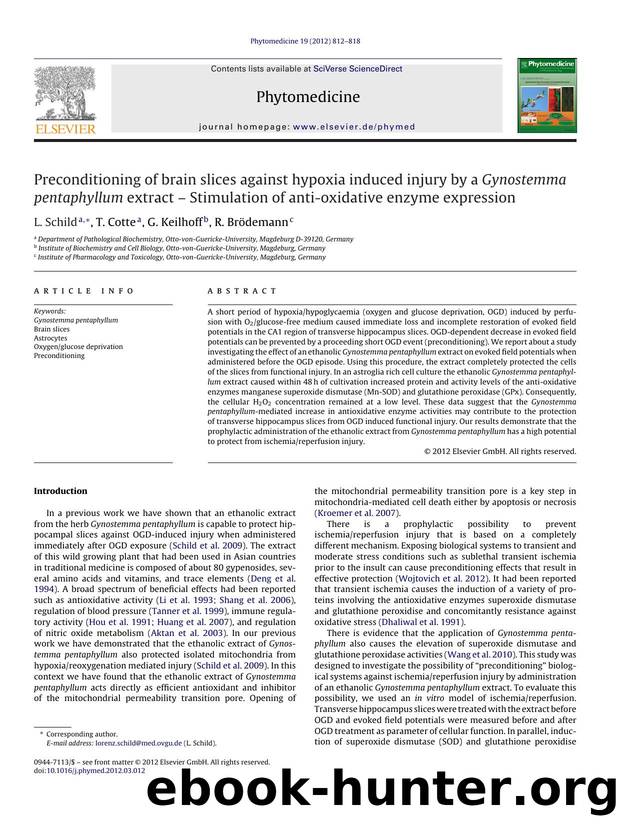 Preconditioning of brain slices against hypoxia induced injury by a Gynostemma pentaphyllum extract â Stimulation of anti-oxidative enzyme expression by L. Schild