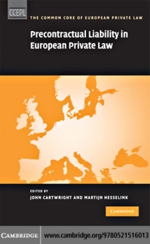 Precontractual Liability in European Private Law by John Cartwright; Martijn Hesselink