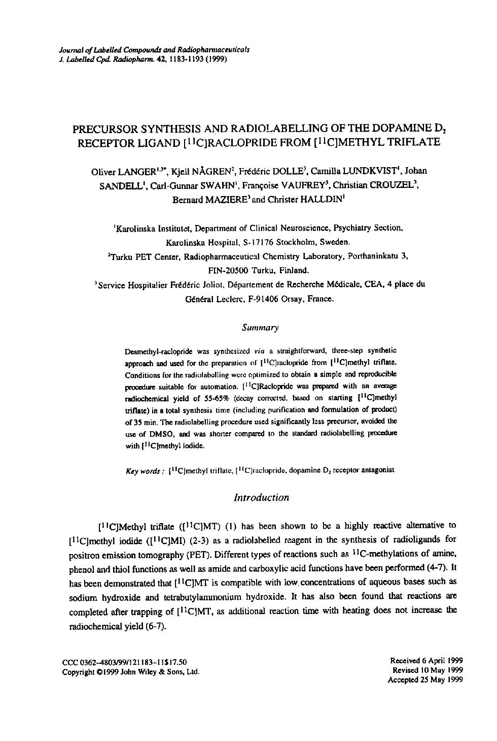 Precursor synthesis and radiolabelling of the dopamine D2 receptor ligand [11C]raclopride from [11C]methyl triflate by Unknown