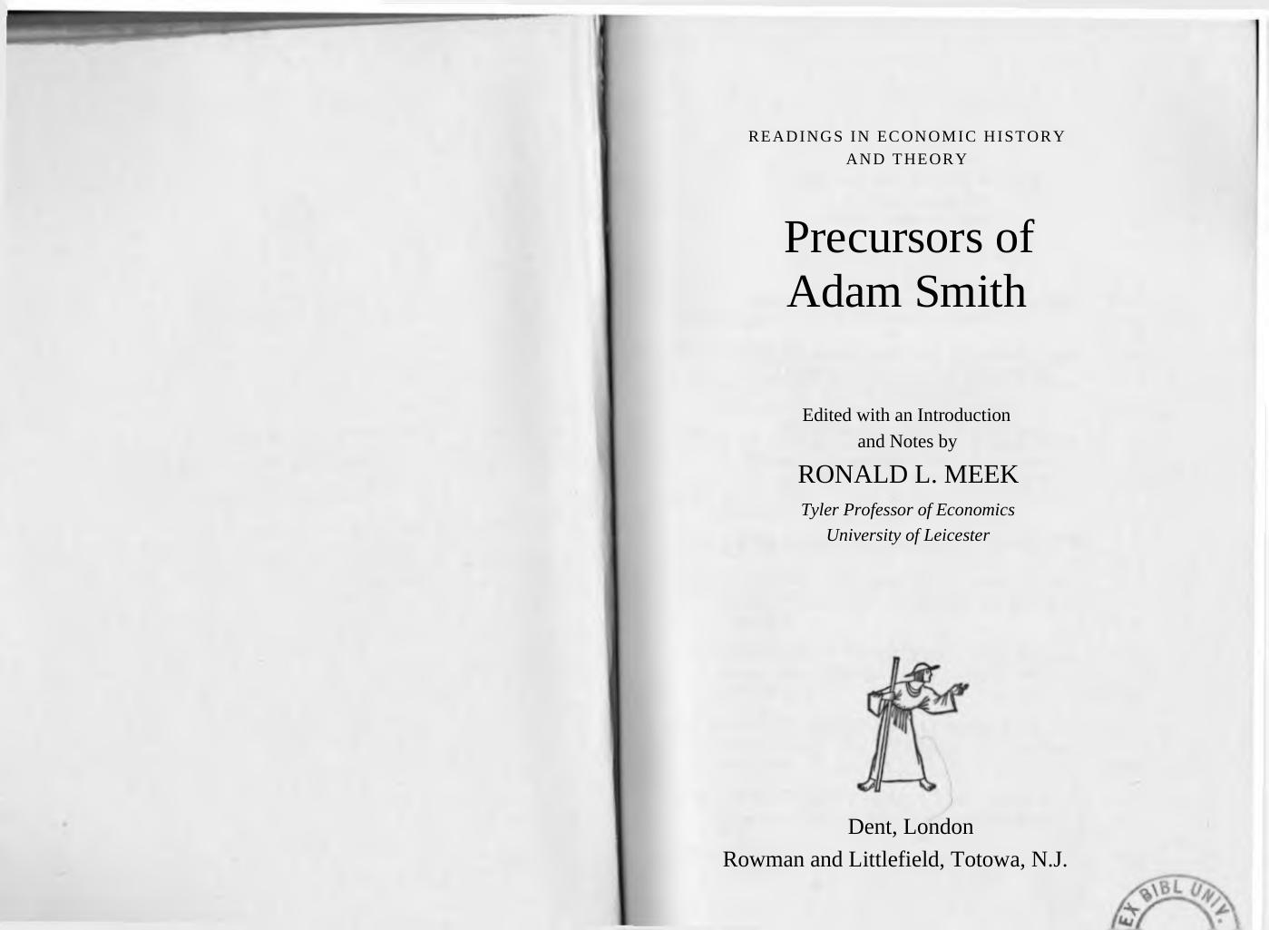 Precursors of Adam Smith; by Ronald L Meek