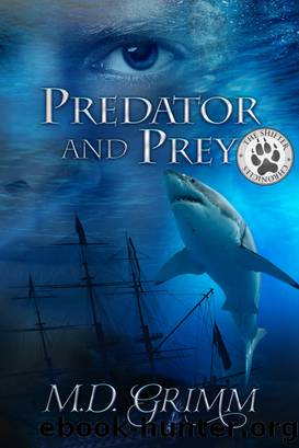 Predator and Prey (The Shifter Chronicles 9) by M.D. Grimm