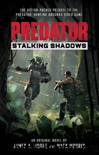 Predator: Stalking Shadows by James A. Moore;Mark Morris;