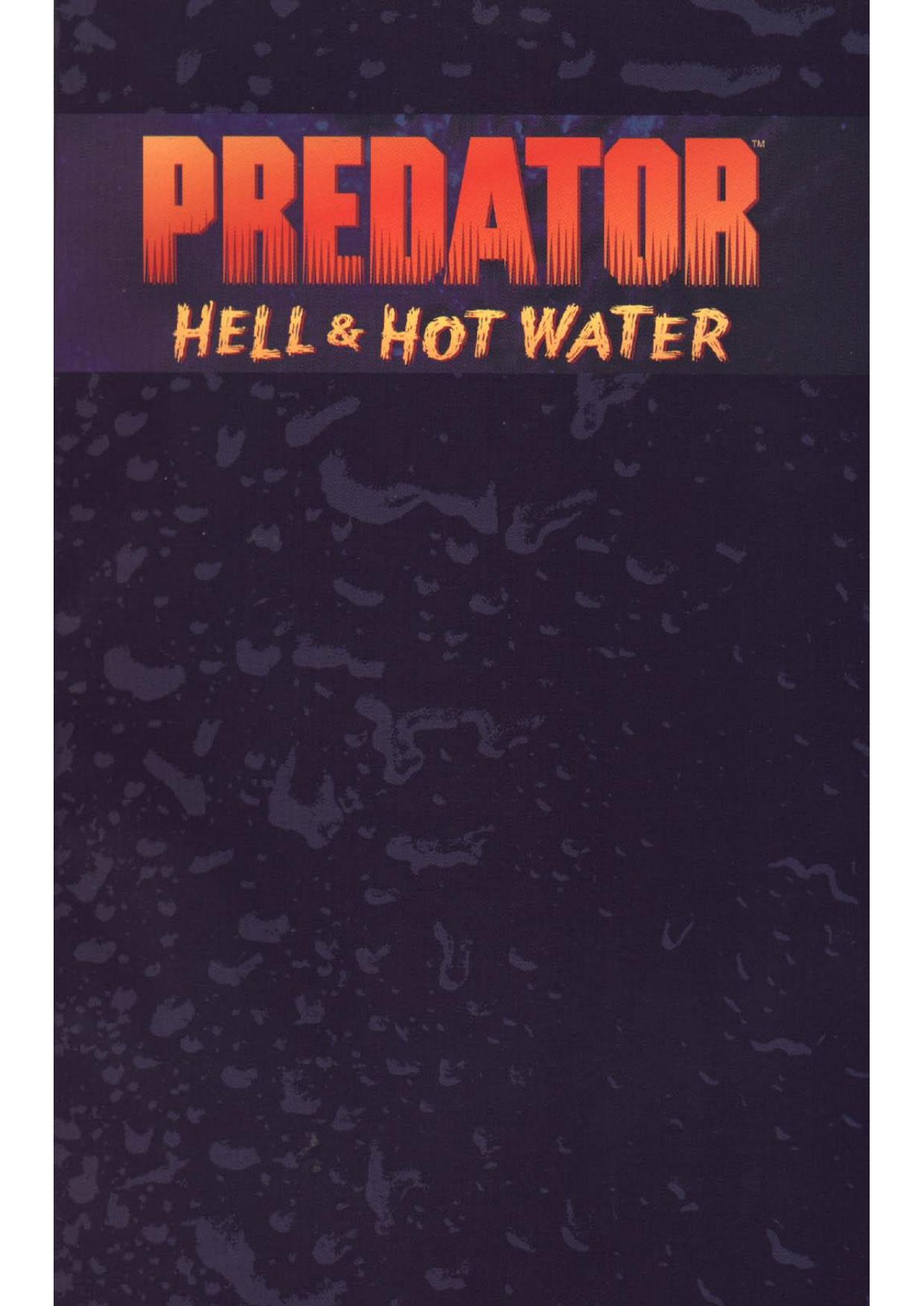 Predator. Hell and Hot Water by Unknown